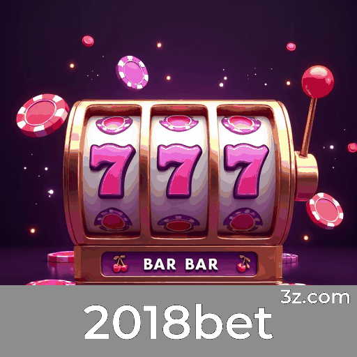 2018bet: Seu Cassino e Plataforma de Apostas Confiável