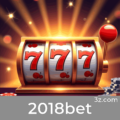 2018bet: Seu Cassino e Plataforma de Apostas Confiável